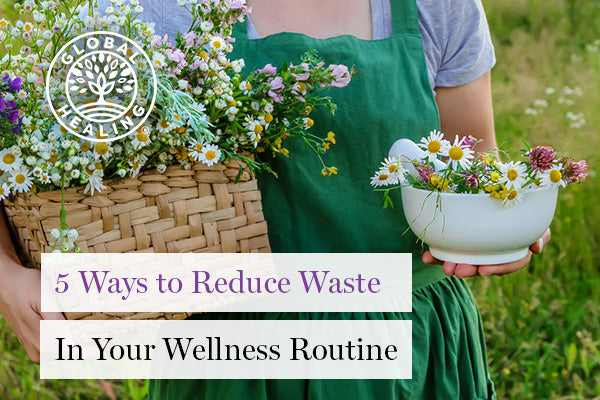 5 Ways to Reduce Waste In Your Wellness Routine